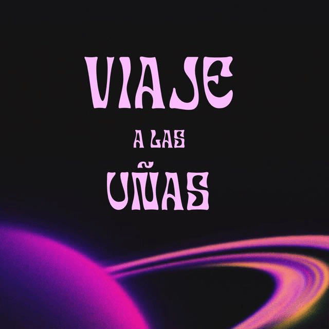 Portada de Viaje A Las Uñas🚀💅